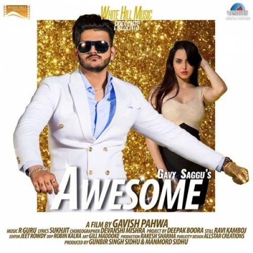 Awesome Gavy Saggu mp3 song ringtone, Awesome Gavy Saggu Ringtone Download - RiskyJatt.Com