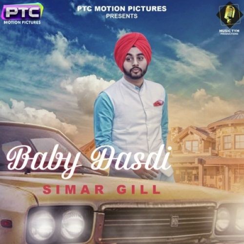 Baby Dasdi Simar Gill mp3 song ringtone, Baby Dasdi Simar Gill Ringtone Download - RiskyJatt.Com