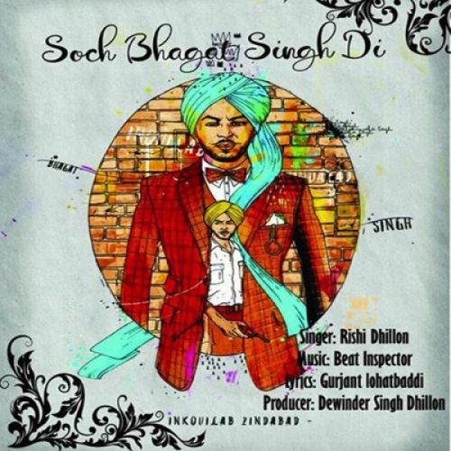 Soch Bhagat Singh Di Rishi Dhillon mp3 song ringtone, Soch Bhagat Singh Di Rishi Dhillon Ringtone Download - RiskyJatt.Com