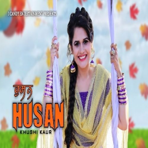 Husan Khushi Kaur mp3 song ringtone, Husan Khushi Kaur Ringtone Download - RiskyJatt.Com