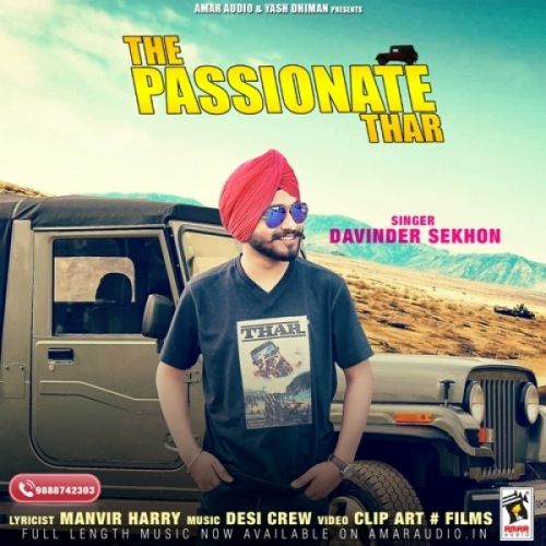 The Passionate Thar Davinder Sekhon mp3 song ringtone, The Passionate Thar Davinder Sekhon Ringtone Download - RiskyJatt.Com