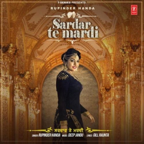 Sardar Te Mardi Rupinder Handa, Deep Jandu mp3 song ringtone, Sardar Te Mardi Rupinder Handa, Deep Jandu Ringtone Download - RiskyJatt.Com