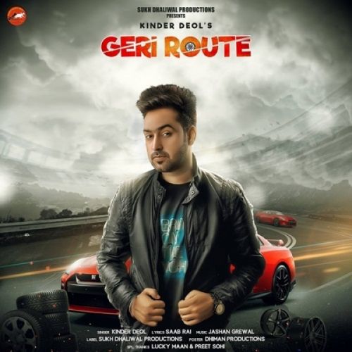 GTR (Geri Route) Kinder Deol mp3 song ringtone, GTR (Geri Route) Kinder Deol Ringtone Download - RiskyJatt.Com