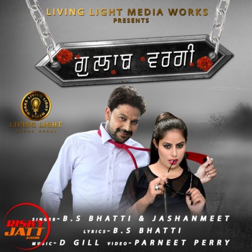 Gulab Wargi B S Bhatti, Jashanmeet mp3 song ringtone, Gulab Wargi B S Bhatti, Jashanmeet Ringtone Download - RiskyJatt.Com