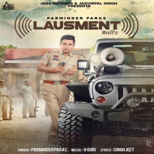 Lausment Parminder Paras mp3 song ringtone, Lausment Parminder Paras Ringtone Download - RiskyJatt.Com