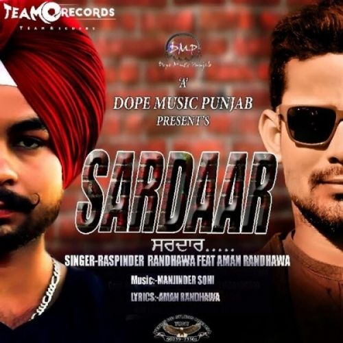 Sardaar Raspinder Randhawa, Aman Randhawa mp3 song ringtone, Sardaar Raspinder Randhawa, Aman Randhawa Ringtone Download - RiskyJatt.Com