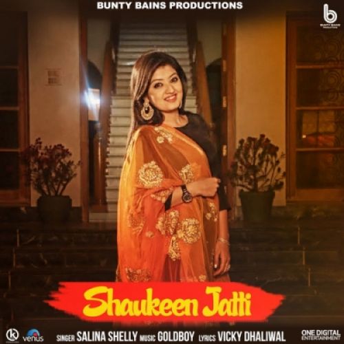 Shaukeen Jatti Salina Shelly mp3 song ringtone, Shaukeen Jatti Salina Shelly Ringtone Download - RiskyJatt.Com