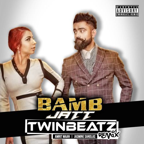 Bamb Jatt (Twinbeatz Remix) Jasmine Sandlas, Amrit Maan, DJ Twinbeatz mp3 song ringtone, Bamb Jatt (Twinbeatz Remix) Jasmine Sandlas, Amrit Maan, DJ Twinbeatz Ringtone Download - RiskyJatt.Com