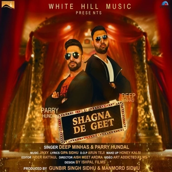 Deep Minhas and Parry Hundal New Songs and Top 20 Albums