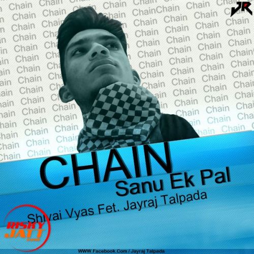 Chain Sanu Ik Pal Jayraj Talpada mp3 song ringtone, Chain Sanu Ik Pal Jayraj Talpada Ringtone Download - RiskyJatt.Com