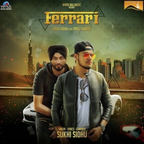 Ferrari Sukhi Sidhu, Preet Hundal mp3 song ringtone, Ferrari Sukhi Sidhu, Preet Hundal Ringtone Download - RiskyJatt.Com