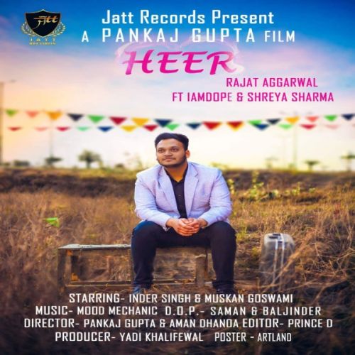 Heer Rajat Aggarwal, IamDope, Shreya Sharma mp3 song ringtone, Heer Rajat Aggarwal, IamDope, Shreya Sharma Ringtone Download - RiskyJatt.Com