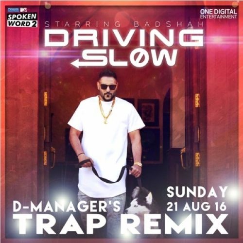 Driving Slow Trap Remix D Manager, Badshah mp3 song ringtone, Driving Slow Trap Remix D Manager, Badshah Ringtone Download - RiskyJatt.Com