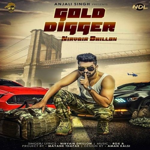 Gold Digger Nirvair Dhillon mp3 song ringtone, Gold Digger Nirvair Dhillon Ringtone Download - RiskyJatt.Com