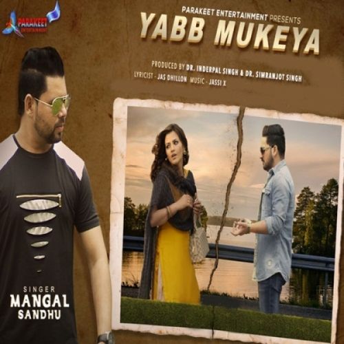 Yabb Mukeya Mangal Sandhu mp3 song ringtone, Yabb Mukeya Mangal Sandhu Ringtone Download - RiskyJatt.Com