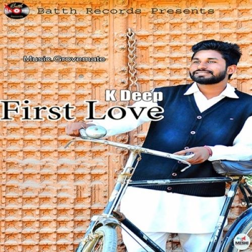 First Love K Deep mp3 song ringtone, First Love K Deep Ringtone Download - RiskyJatt.Com