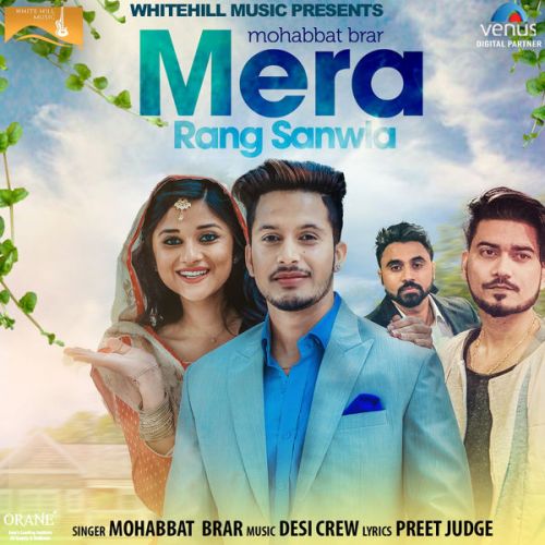 Mera Rang Sanwla Mohabbat Brar mp3 song ringtone, Mera Rang Sanwla Mohabbat Brar Ringtone Download - RiskyJatt.Com