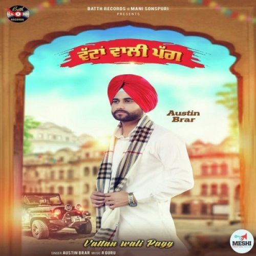 Vattan Wali Pagg Austin Brar mp3 song ringtone, Vattan Wali Pagg Austin Brar Ringtone Download - RiskyJatt.Com