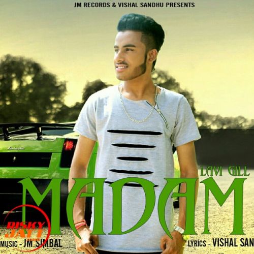 Madam Lavi GiLL mp3 song ringtone, Madam Lavi GiLL Ringtone Download - RiskyJatt.Com