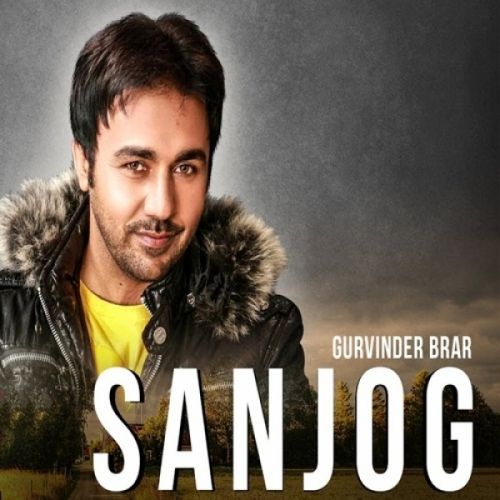 Sanjog Gurvinder Brar mp3 song ringtone, Sanjog Gurvinder Brar Ringtone Download - RiskyJatt.Com