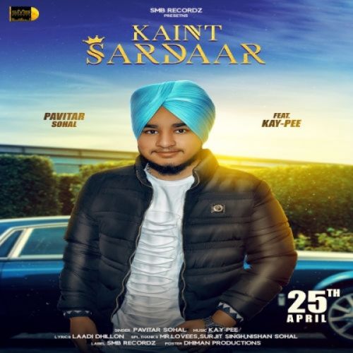 Kaint Sardaar Pavitar Sohal mp3 song ringtone, Kaint Sardaar Pavitar Sohal Ringtone Download - RiskyJatt.Com