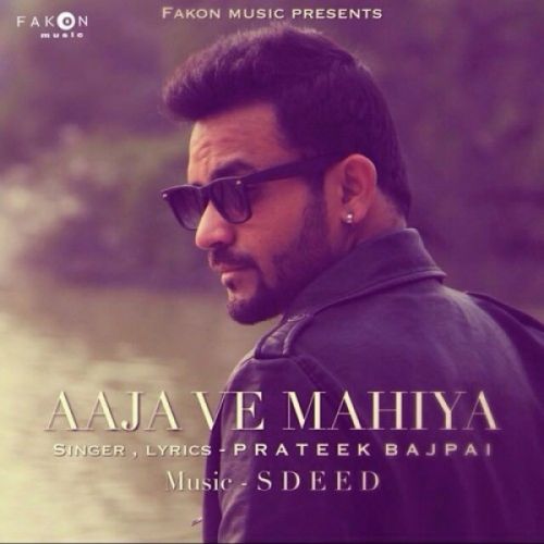 Aaja Ve Mahiya Prateek Bajpai mp3 song ringtone, Aaja Ve Mahiya Prateek Bajpai Ringtone Download - RiskyJatt.Com