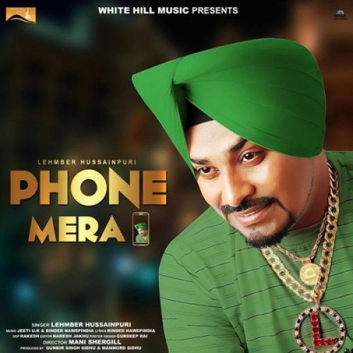 Phone Mera Lehmber Hussainpuri mp3 song ringtone, Phone Mera Lehmber Hussainpuri Ringtone Download - RiskyJatt.Com