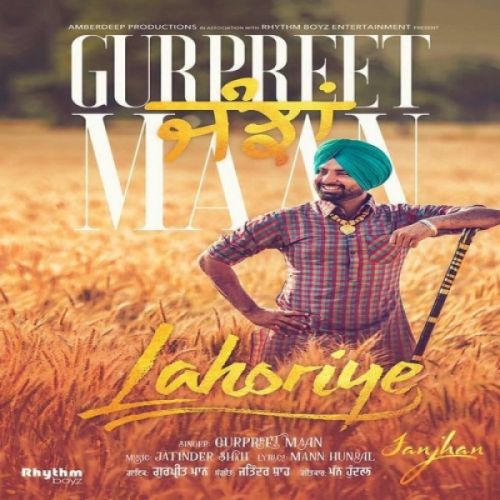 Janjhan (Lahoriye) Gurpreet Maan mp3 song ringtone, Janjhan (Lahoriye) Gurpreet Maan Ringtone Download - RiskyJatt.Com