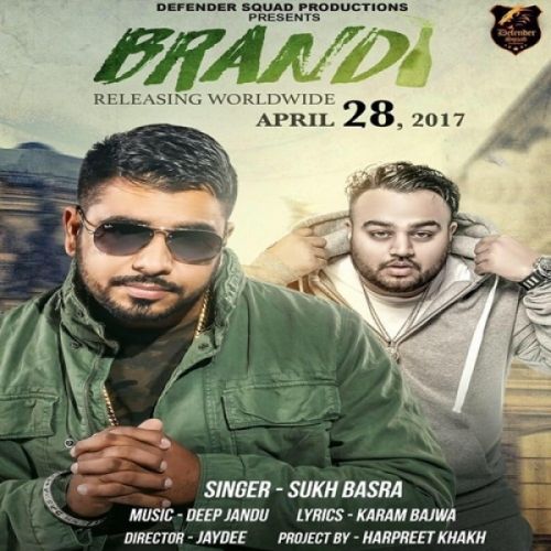 Brandi Sukh Basra mp3 song ringtone, Brandi Sukh Basra Ringtone Download - RiskyJatt.Com