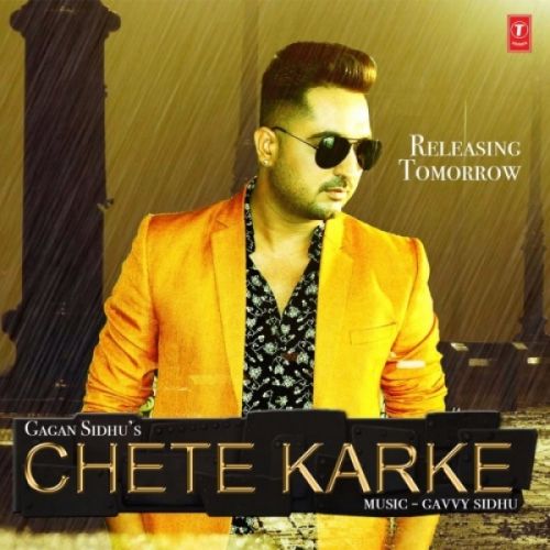 Chete Karke Gagan Sidhu mp3 song ringtone, Chete Karke Gagan Sidhu Ringtone Download - RiskyJatt.Com