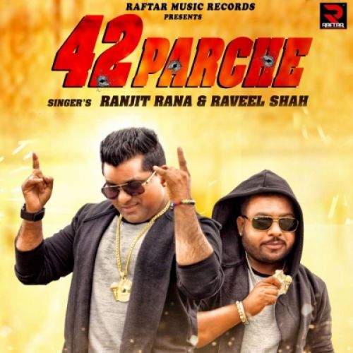 42 Parche Ranjit Rana mp3 song ringtone, 42 Parche Ranjit Rana Ringtone Download - RiskyJatt.Com