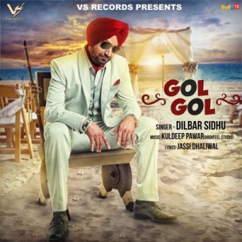 Gol Gol Dilbar Sidhu mp3 song ringtone, Gol Gol Dilbar Sidhu Ringtone Download - RiskyJatt.Com