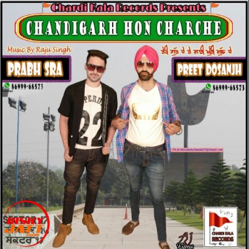 Chandigarh Hon Charche Prabh Sra, Preet Dosanjh mp3 song ringtone, Chandigarh Hon Charche Prabh Sra, Preet Dosanjh Ringtone Download - RiskyJatt.Com