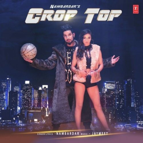 Crop Top Nambardar mp3 song ringtone, Crop Top Nambardar Ringtone Download - RiskyJatt.Com