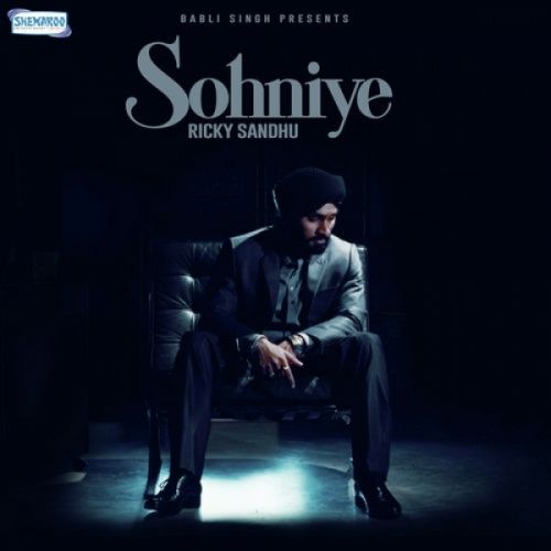 Sohniye Ricky Sandhu mp3 song ringtone, Sohniye Ricky Sandhu Ringtone Download - RiskyJatt.Com