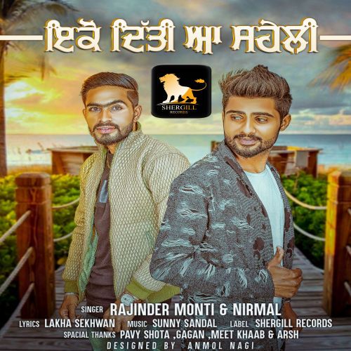 Eko Diti Aa Saheli Rajinder Monti, Nirmal mp3 song ringtone, Eko Diti Aa Saheli Rajinder Monti, Nirmal Ringtone Download - RiskyJatt.Com