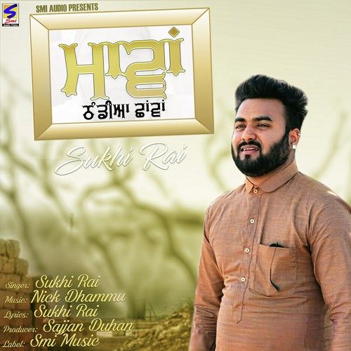 Sukhi Rai new songs on riskyjatt. Download Sukhi Rai albums and top 20 songs