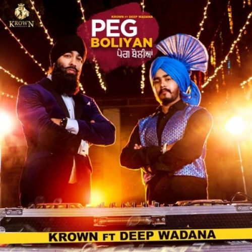 Peg Boliyan Krown, Deep Wadana mp3 song ringtone, Peg Boliyan Krown, Deep Wadana Ringtone Download - RiskyJatt.Com