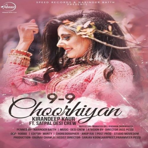 9-9 Choorhiyan Kirandeep Kaur mp3 song ringtone, 9-9 Choorhiyan Kirandeep Kaur Ringtone Download - RiskyJatt.Com