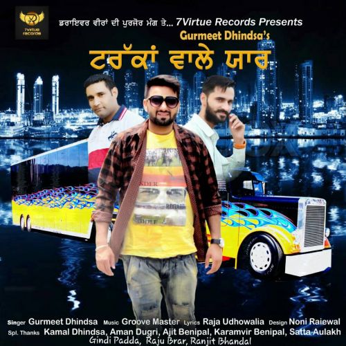 Truckan Wale Yaar Gurmeet Dhindsa mp3 song ringtone, Truckan Wale Yaar Gurmeet Dhindsa Ringtone Download - RiskyJatt.Com