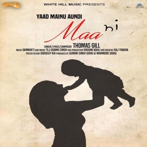 Yaad Mainu Aundi Maa Ni Thomas Gill mp3 song ringtone, Yaad Mainu Aundi Maa Ni Thomas Gill Ringtone Download - RiskyJatt.Com