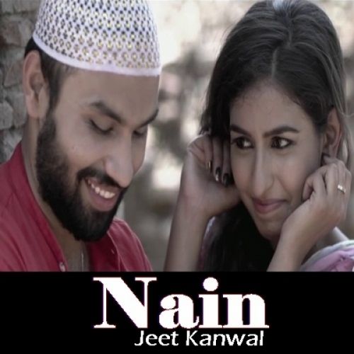 Nain Jeet Kanwal mp3 song ringtone, Nain Jeet Kanwal Ringtone Download - RiskyJatt.Com