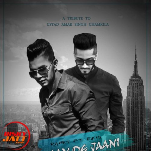 Dila de jaani Ramit, Rikhi mp3 song ringtone, Dila de jaani Ramit, Rikhi Ringtone Download - RiskyJatt.Com