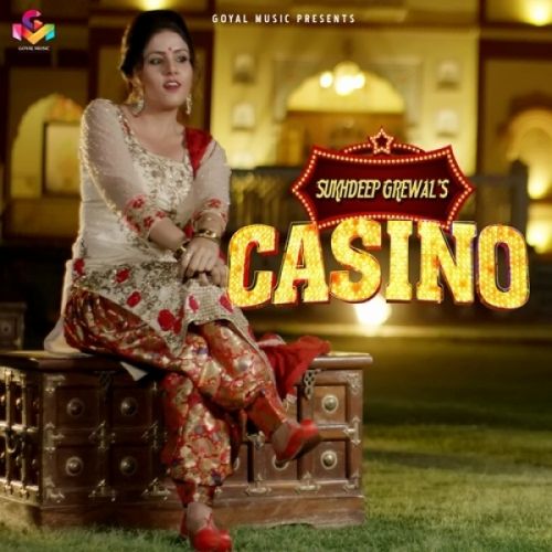 Casino Sukhdeep Grewal mp3 song ringtone, Casino Sukhdeep Grewal Ringtone Download - RiskyJatt.Com