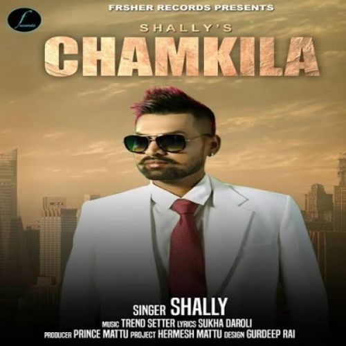 Chamkila Shally mp3 song ringtone, Chamkila Shally Ringtone Download - RiskyJatt.Com