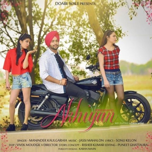 Akhiyan Maninder Kaulgarhia mp3 song ringtone, Akhiyan Maninder Kaulgarhia Ringtone Download - RiskyJatt.Com