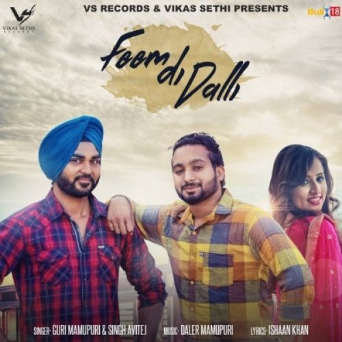 Feem Di Dalli Guri Mamupuri, Singh Avitej mp3 song ringtone, Feem Di Dalli Guri Mamupuri, Singh Avitej Ringtone Download - RiskyJatt.Com