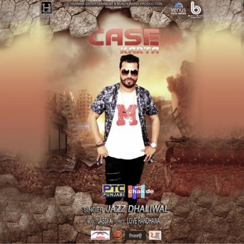 Case Karta Jazz Dhaliwal mp3 song ringtone, Case Karta Jazz Dhaliwal Ringtone Download - RiskyJatt.Com