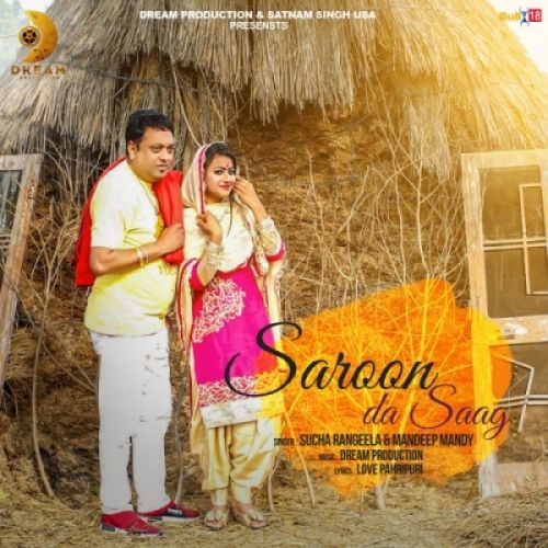 Saroon Da Saag Mandeep Mandy, Sucha Rangeela mp3 song ringtone, Saroon Da Saag Mandeep Mandy, Sucha Rangeela Ringtone Download - RiskyJatt.Com