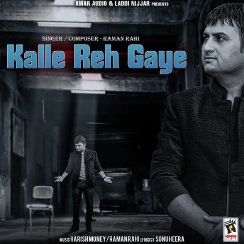 Kalle Reh Gaye Raman Rahi mp3 song ringtone, Kalle Reh Gaye Raman Rahi Ringtone Download - RiskyJatt.Com